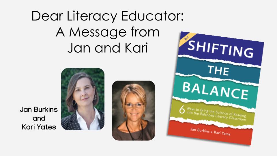 A Message to Literacy Educators from Jan and Kari