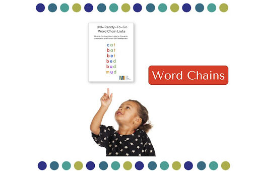 Using our Flexible Phonics Lesson Template (Part 7): Word Chains