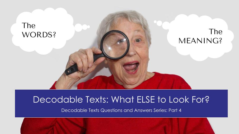 Decodable Texts: Considering the Meaning